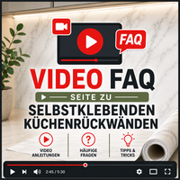Video FAQ Seite zu selbstklebenden Küchenrückwänden